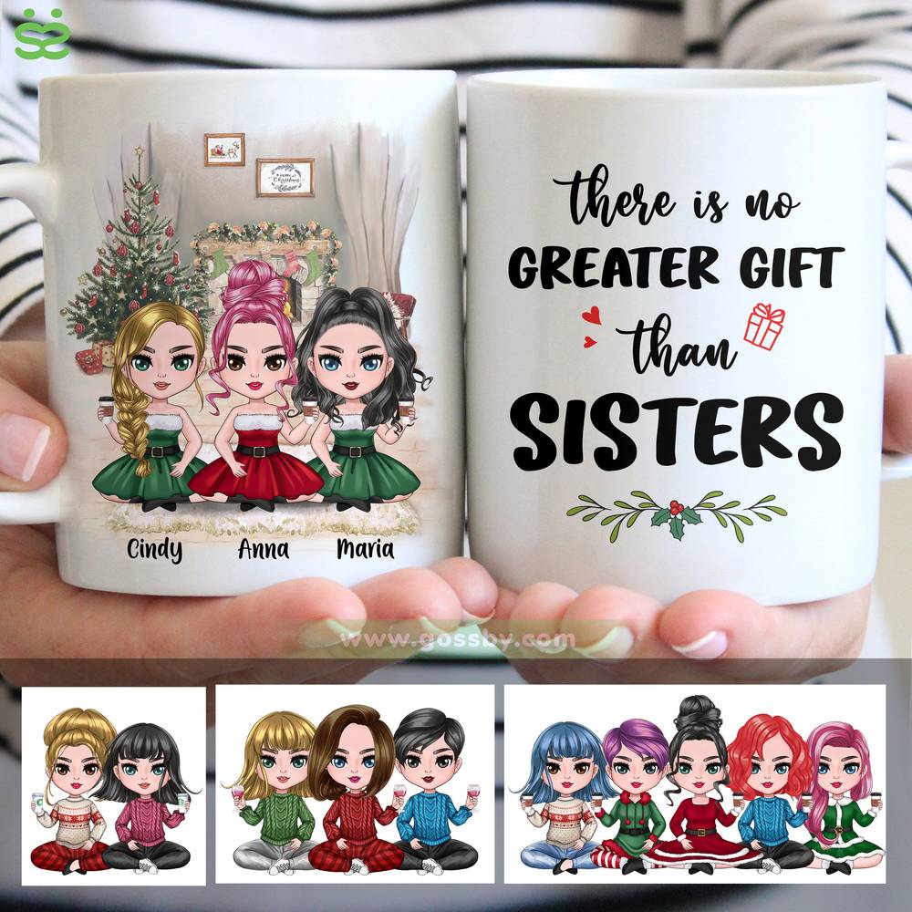 Personalized Mug - Up to 5 Sisters - There Is No Greater Gift Than Sisters (8936)