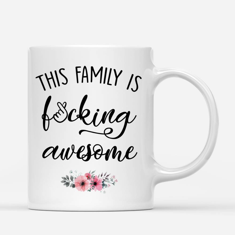 Personalized Mug - Family - This family is f**king awesome_Ver 2 (N)_2