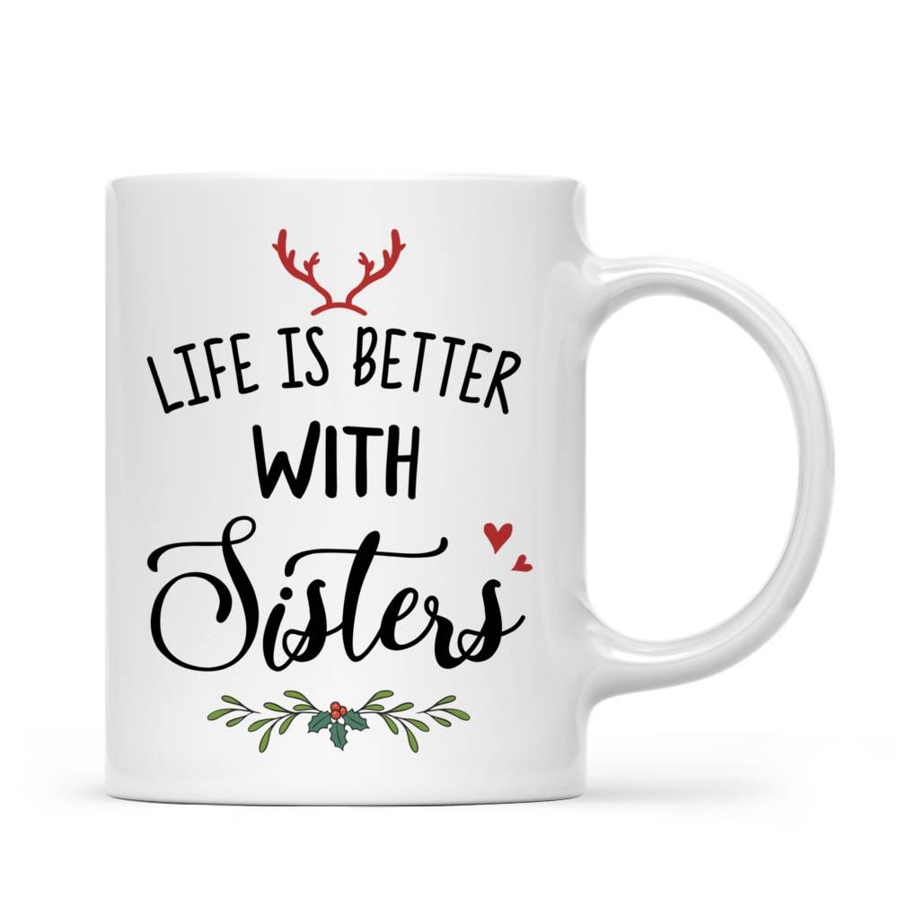 Personalized Mug - Up To 5 Dolls - Life Is Better With Sisters (v3)_2