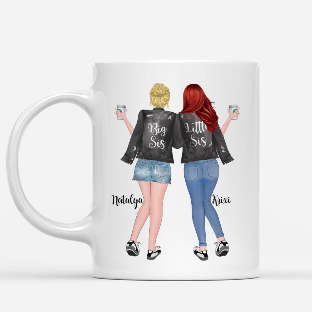 Personalized Mug - 2 Sisters - Im pretty sure we are more than sisters. We are like a really small gang._1
