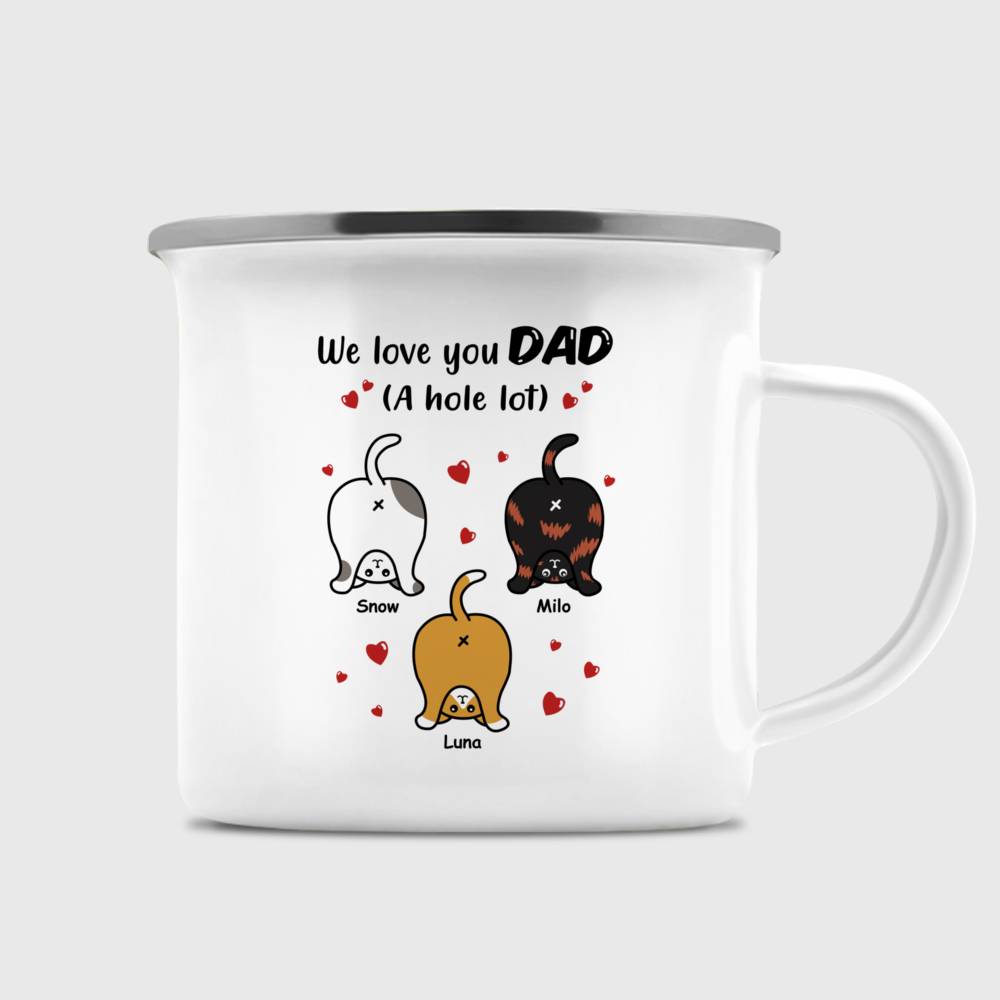 Personalized Dad Mug I Love You Dad A Hole Lot Funny Cat Dad Print Cat Kitten 