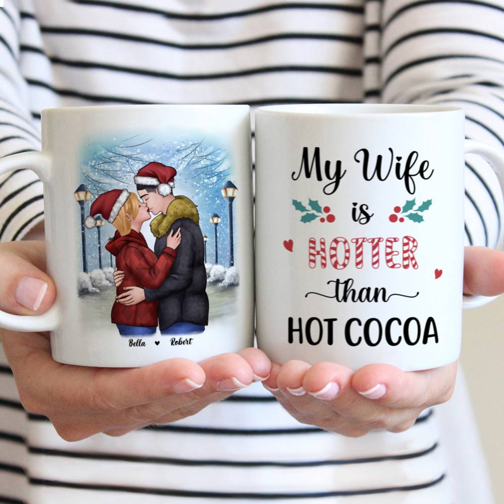 Personalized Mug - Christmas Couple - Ver 1.1 - My wife is hotter than hot cocoa