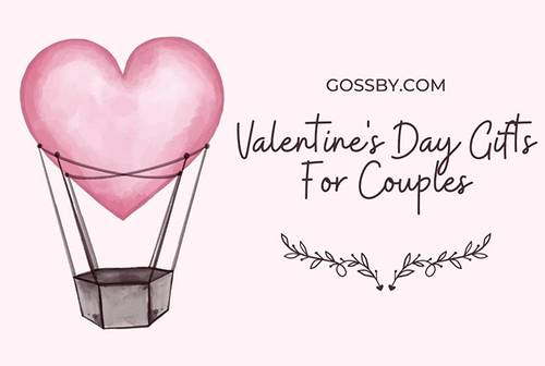 Valentine’s Day Gifts For New Couples To Go Deeper
