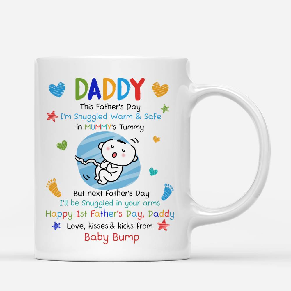 Daddy This Father's Day I'm Snuggled Warm Mug - Personalized Dad Mug_3