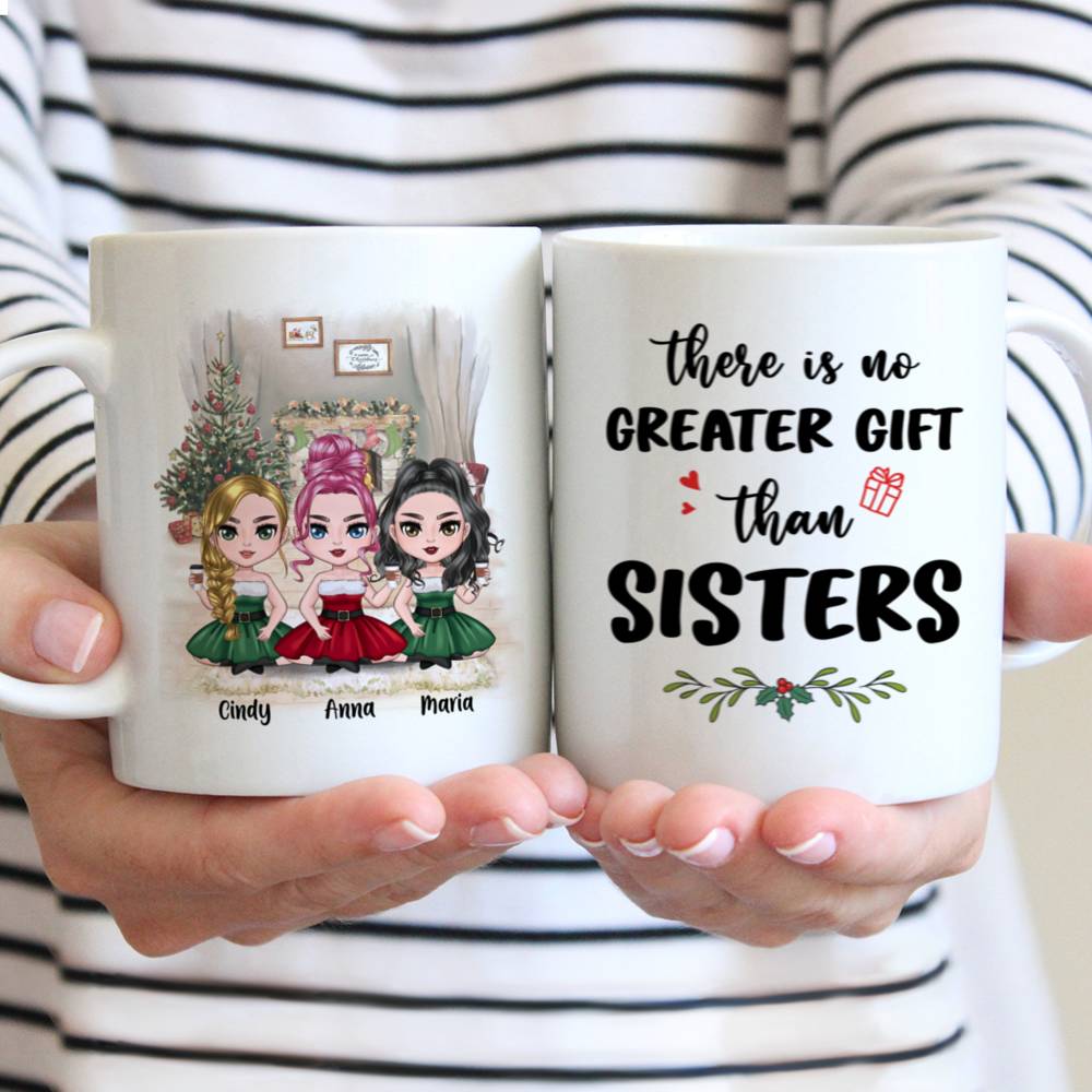 Personalized Mug - Up to 5 Sisters - There Is No Greater Gift Than Sisters (8936)_1