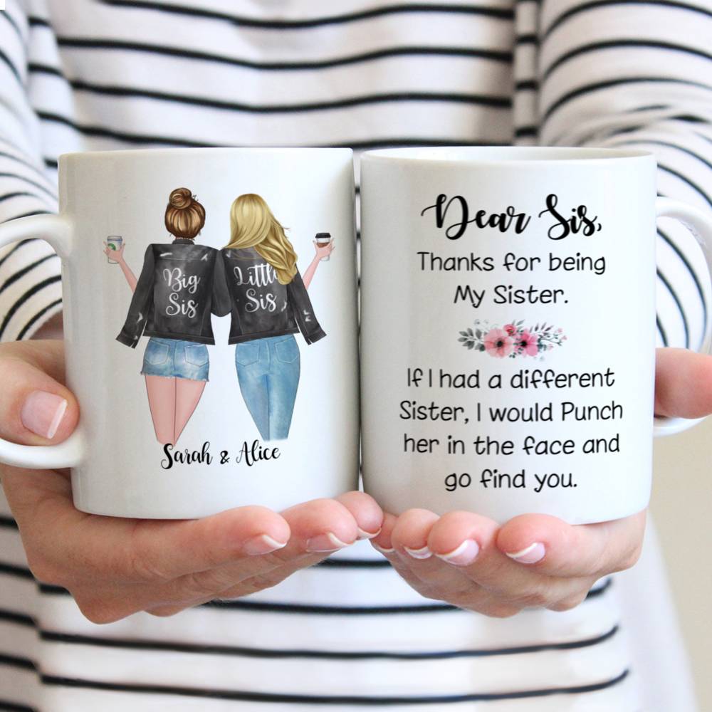 Custom Coffee Mugs for 2 Sisters - Dear Sis, thank for being my sister