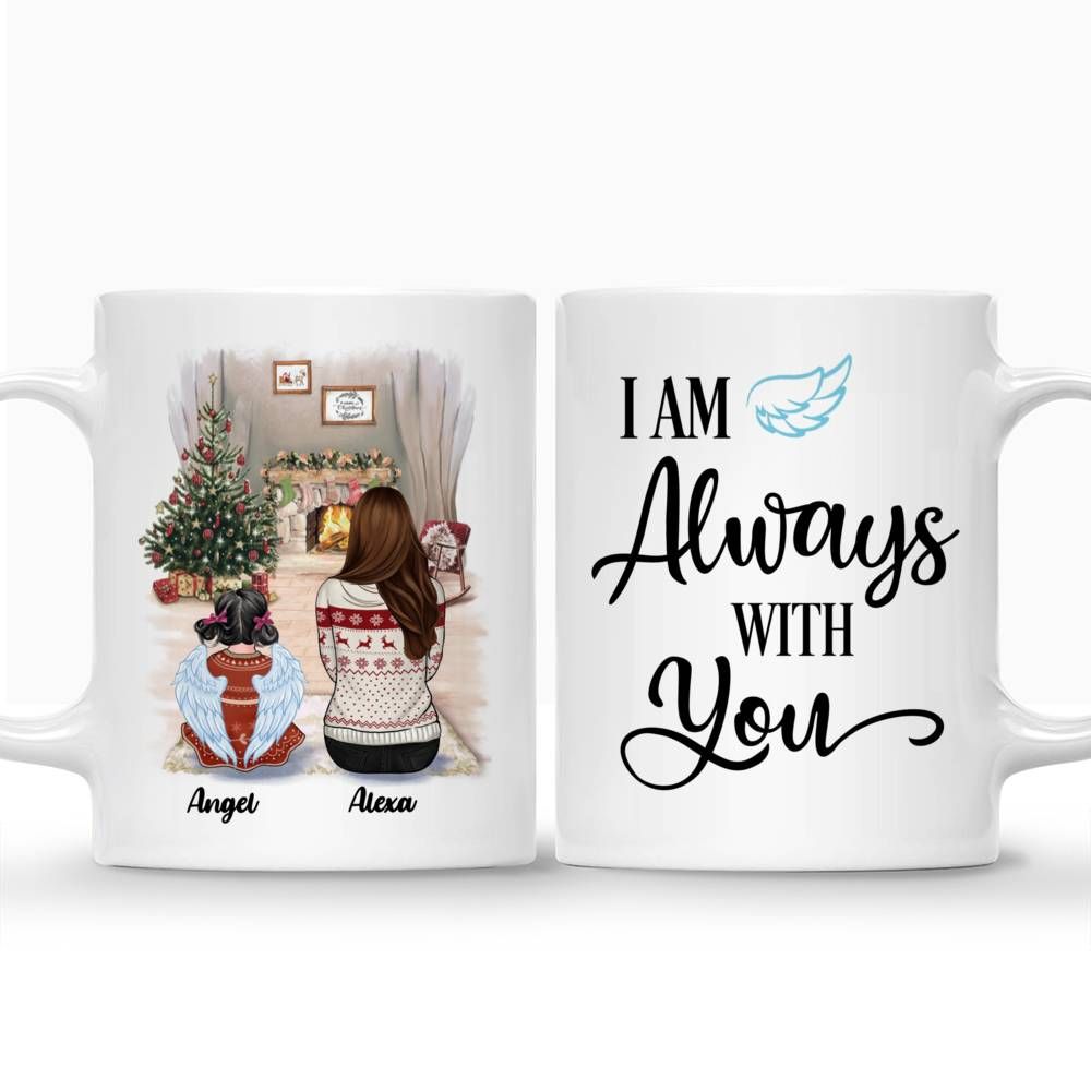 Personalized Mug - Memorial Mug - I Am Always With You_3
