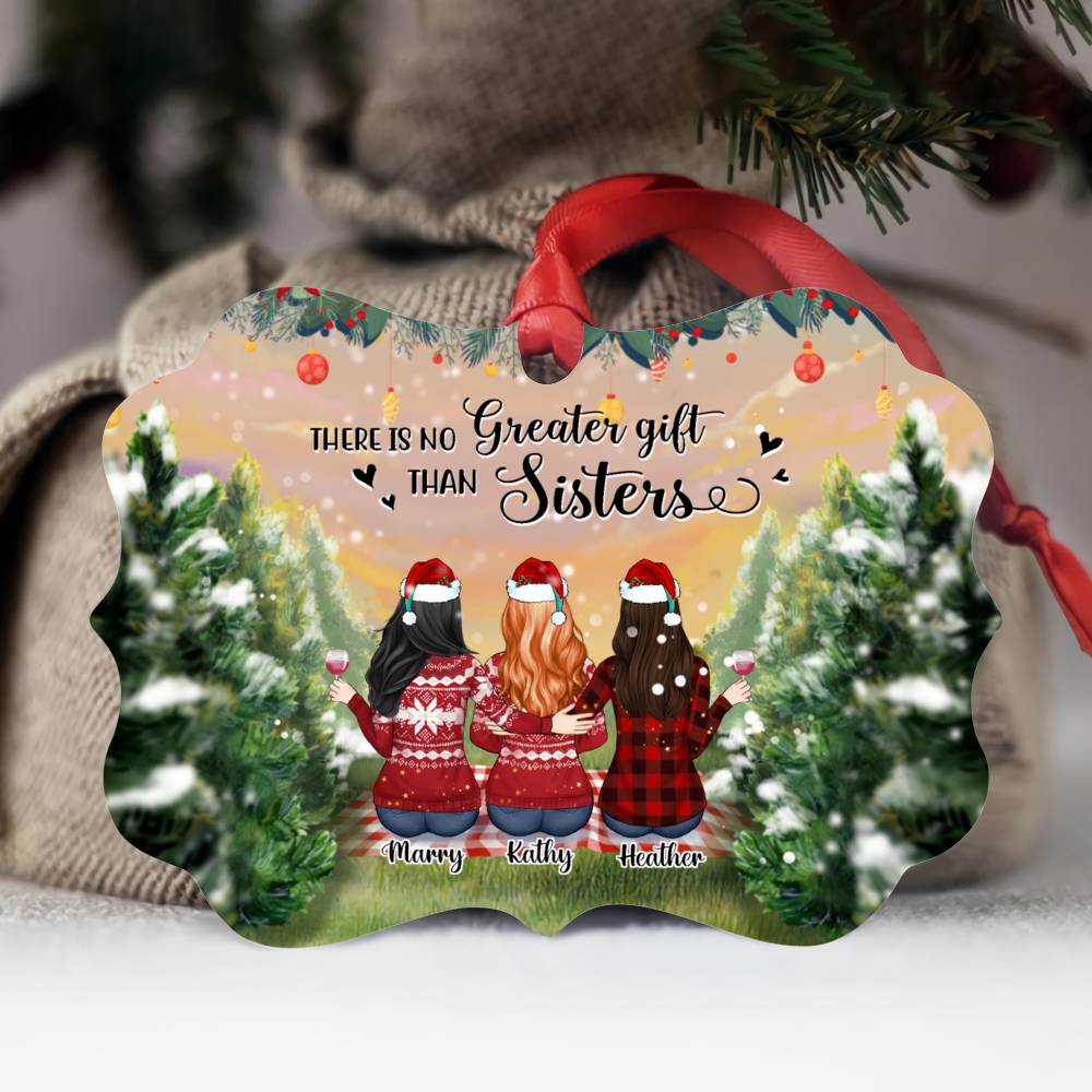 Personalized Ornament - Christmas Tree Farm - There is no GREATER GIFT than SISTERS