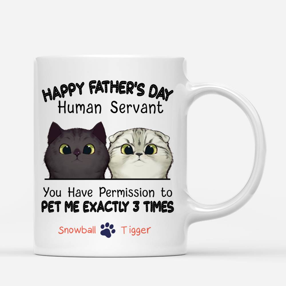 Personalized Mug - Happy Father's day - You can pet me exactly 3 times (2)_2