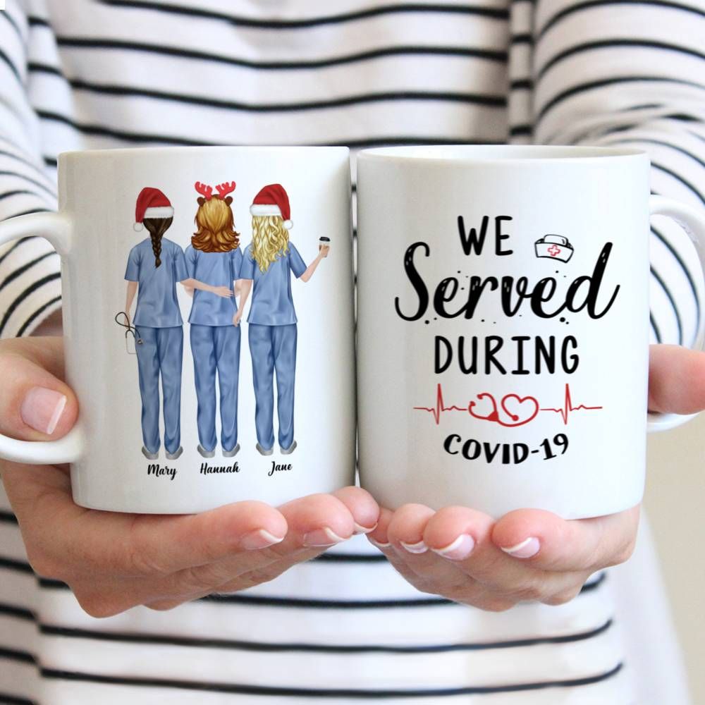 Personalized Mug - Up to 5 Nurses - We served during Covid-19