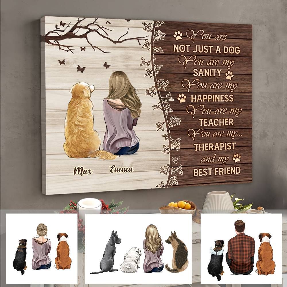 You Are Not Just A Dog Wrapped Canvas - Personalized Girl and Dog Canvas