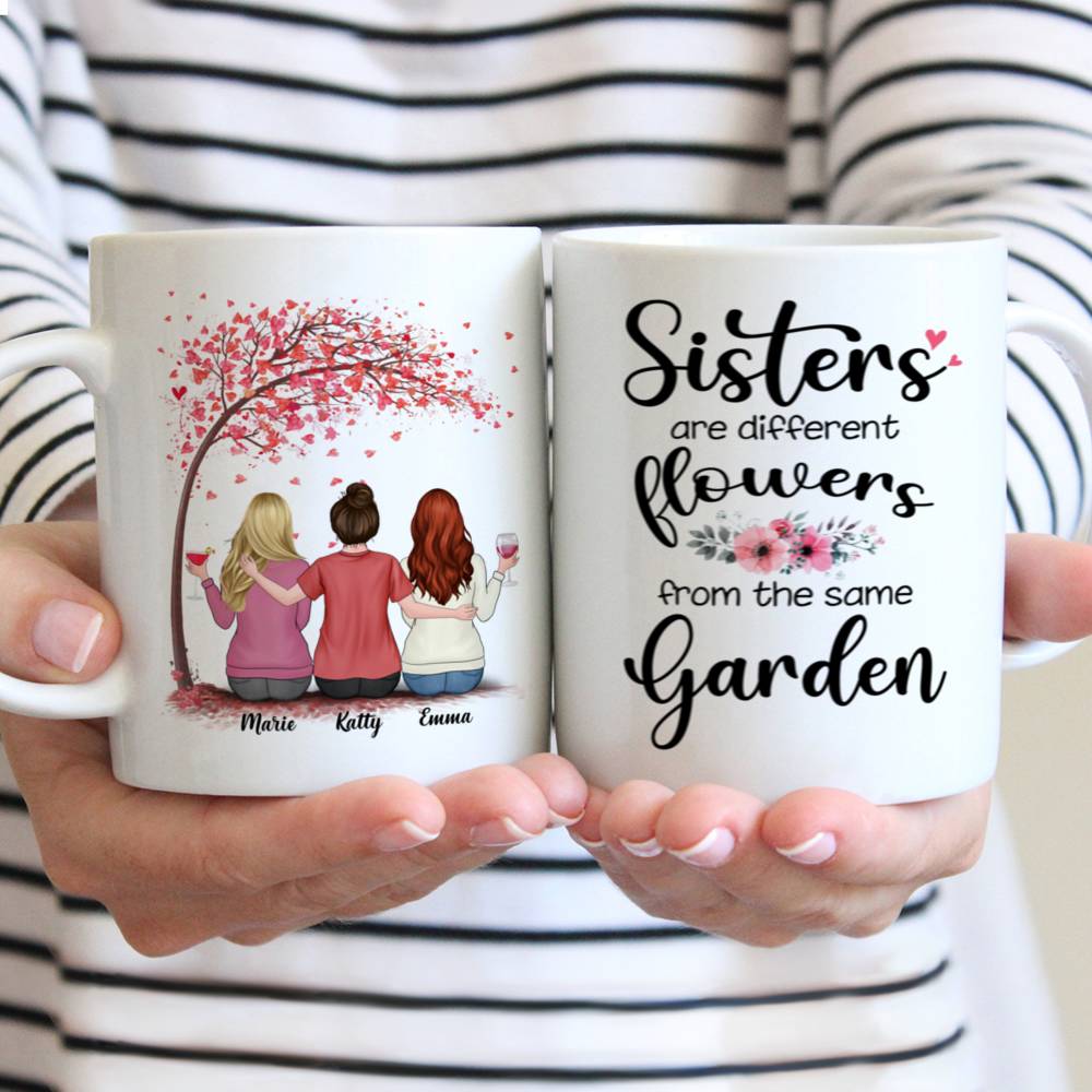 Personalized Mug - Up to 5 Women - Sisters are different flowers from the same garden (3675)