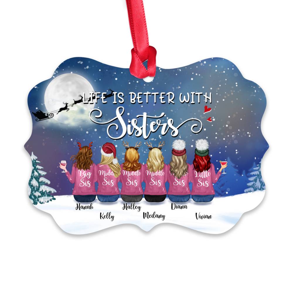 Personalized Ornament - Up to 9 Women - Ornament - Life is better with Sisters (Snow)_1
