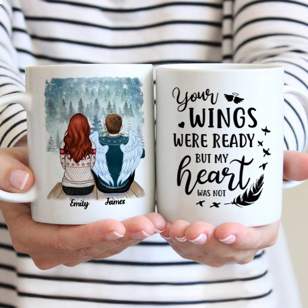 Personalized Mug - Memorial Mug - Snow - Your Wings Were Ready But My Heart Was Not