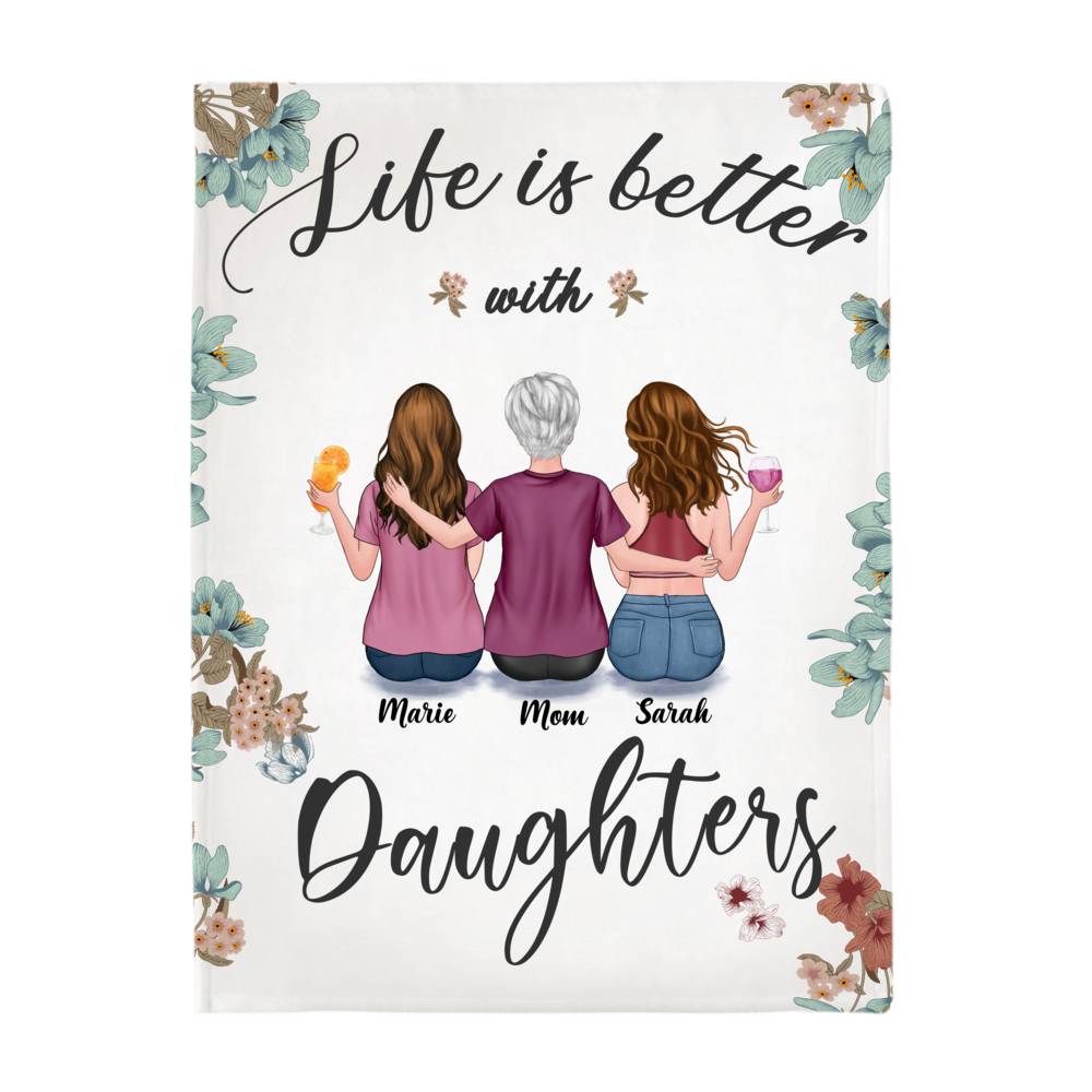 Personalized Blanket - Mother's Day Blanket - Flower - Life Is Better With Daughters_2
