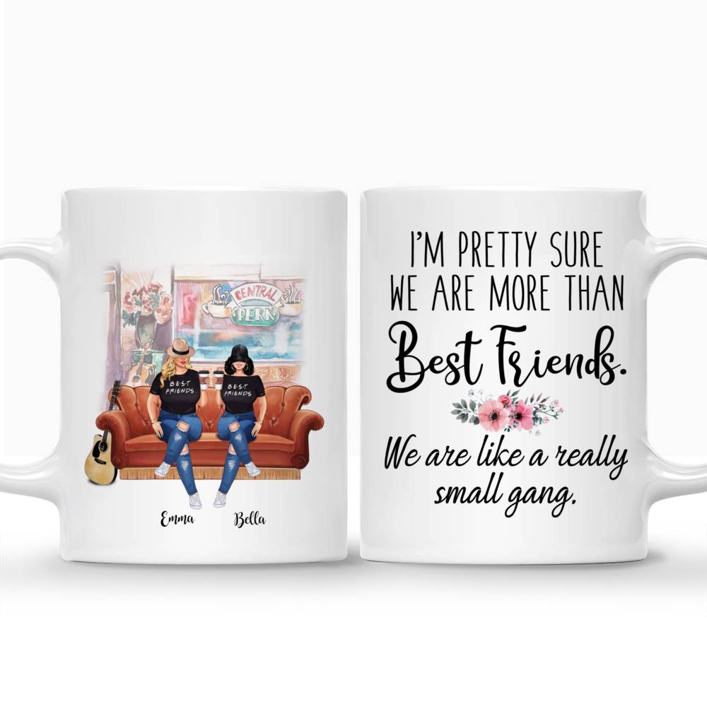 Personalized Mug - Curvy Friends - I'm pretty sure we are more than Best friends_3