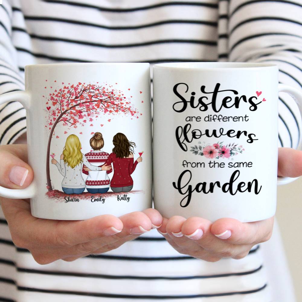 Personalized Mug - Up to 5 Women - Sisters are different flowers from the same garden (3239)
