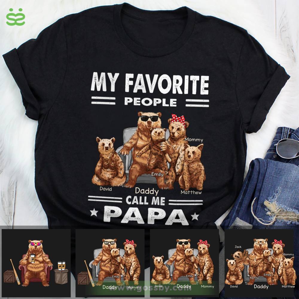 Personalized Shirt - Papa Bear - My Favorite People Call me Papa_1