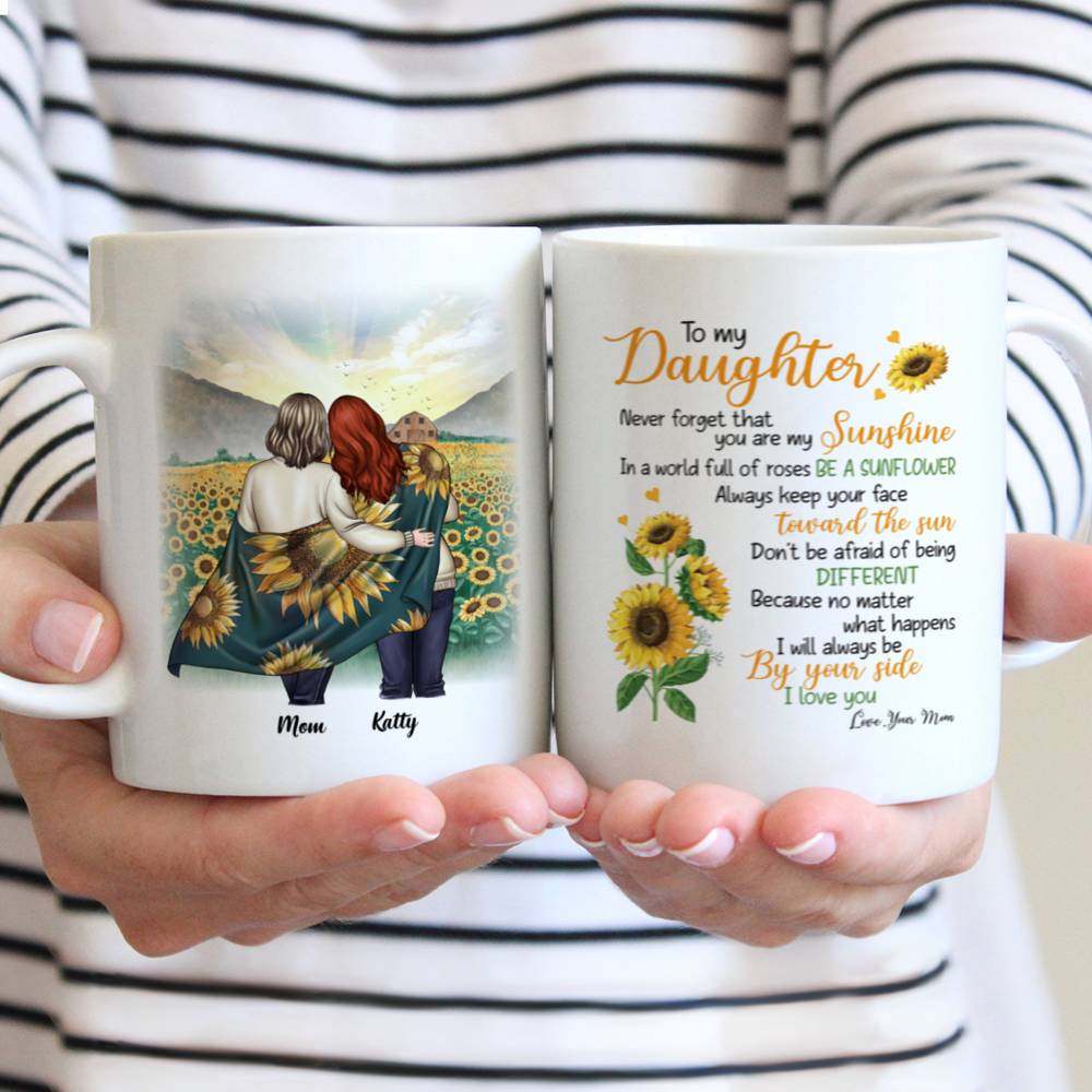 Personalized Mug Mother Daughter To My Daughter Never Forget That You Are My Sunshine In