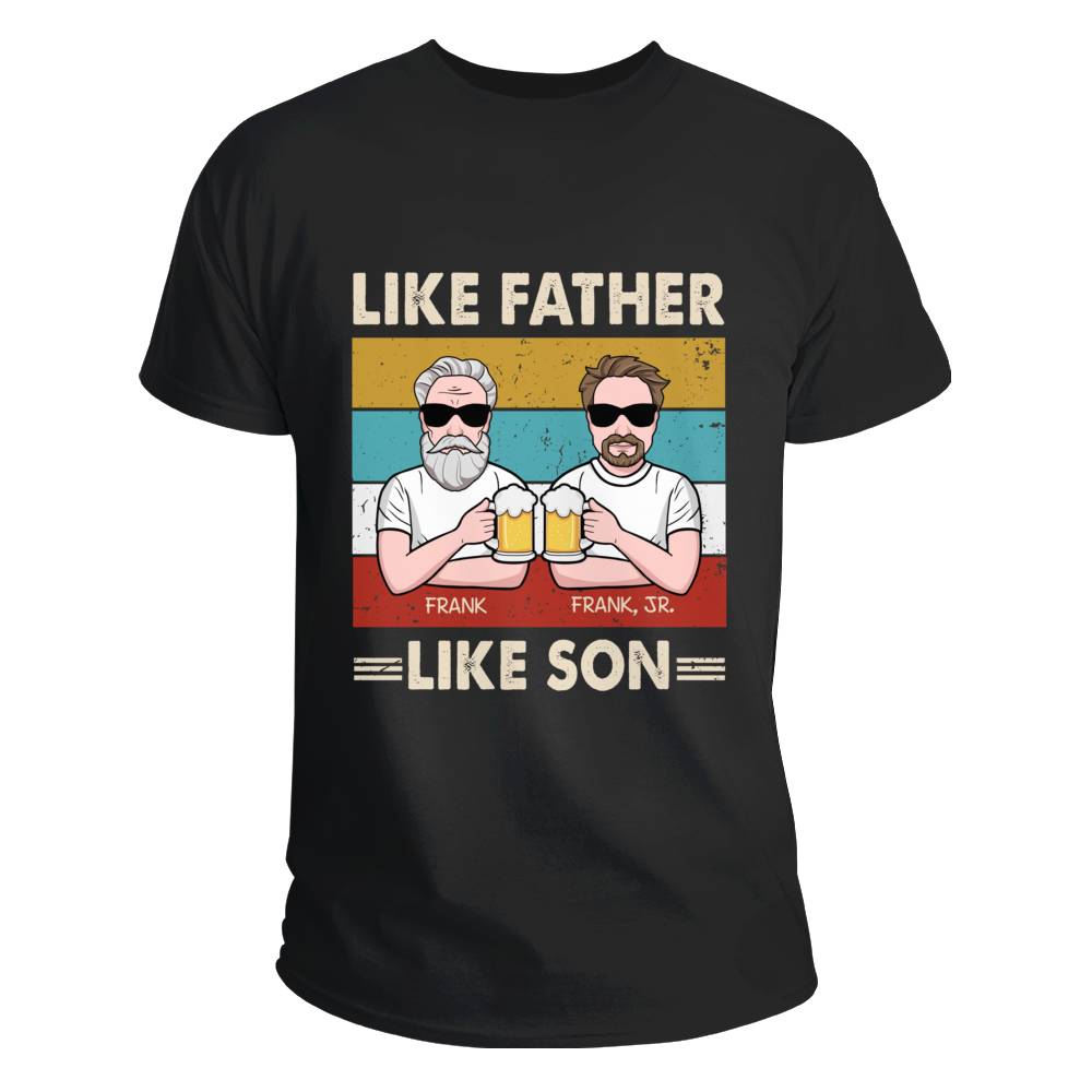 Personalized Shirt - Father & Son T-Shirt - Like Father Like Son_3