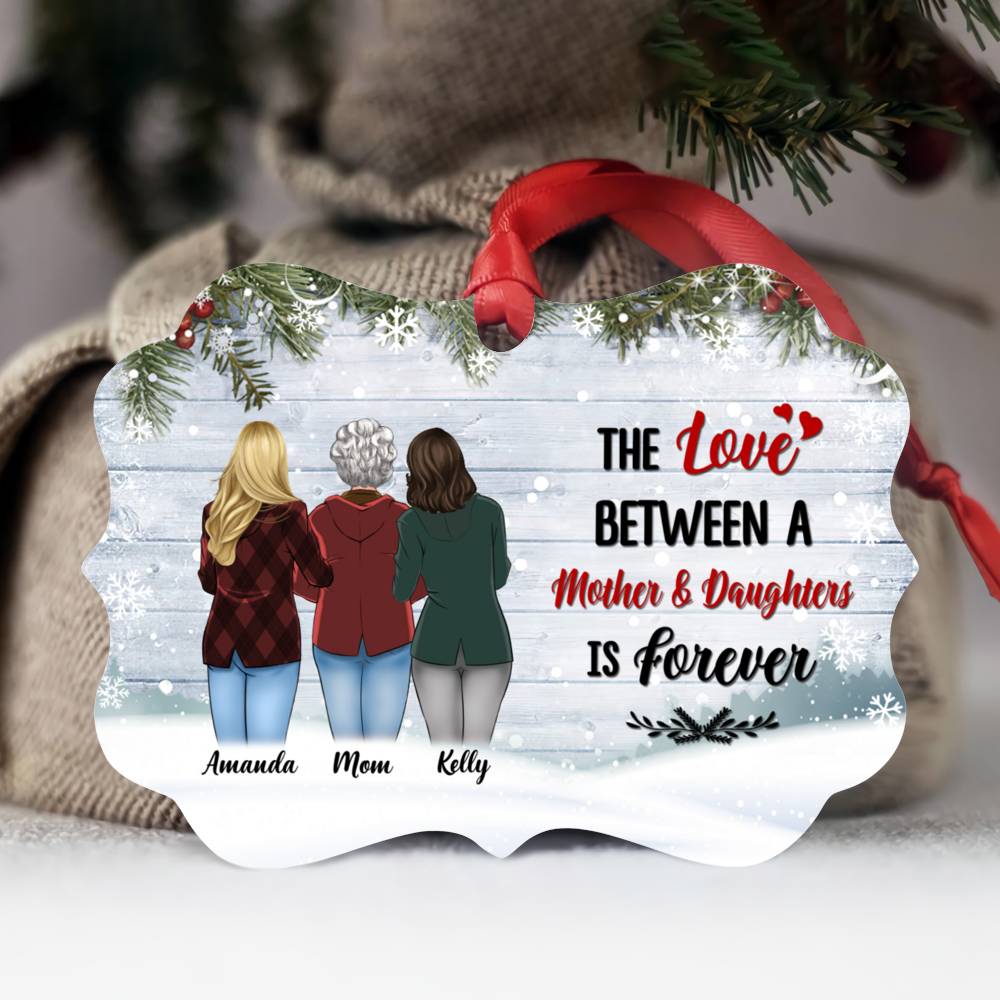 Personalized Ornament - Custom Ornament BG Snow - The Love Between Mother & Daughters Is Forever