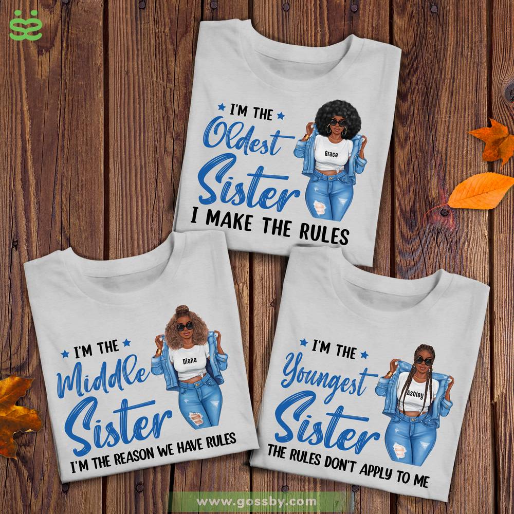 Personalized Shirt - Sisters - Sistas Are The Rules (Oldest/Middle/Youngest)