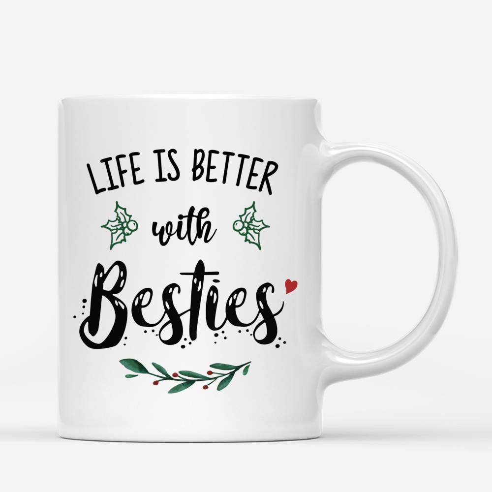 Personalized Mug - Xmas Pyjama - Up to 4 Ladies - Life Is Better With Besties (4)_2