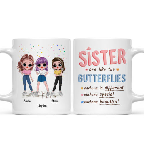 Sisters are like the butterflies