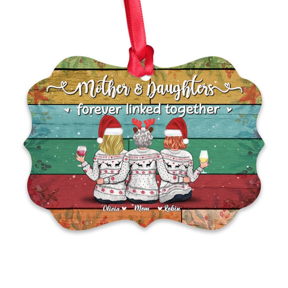 Personalized Ornament - Xmas Ornament - Mother & Daughters Forever Linked Together_1