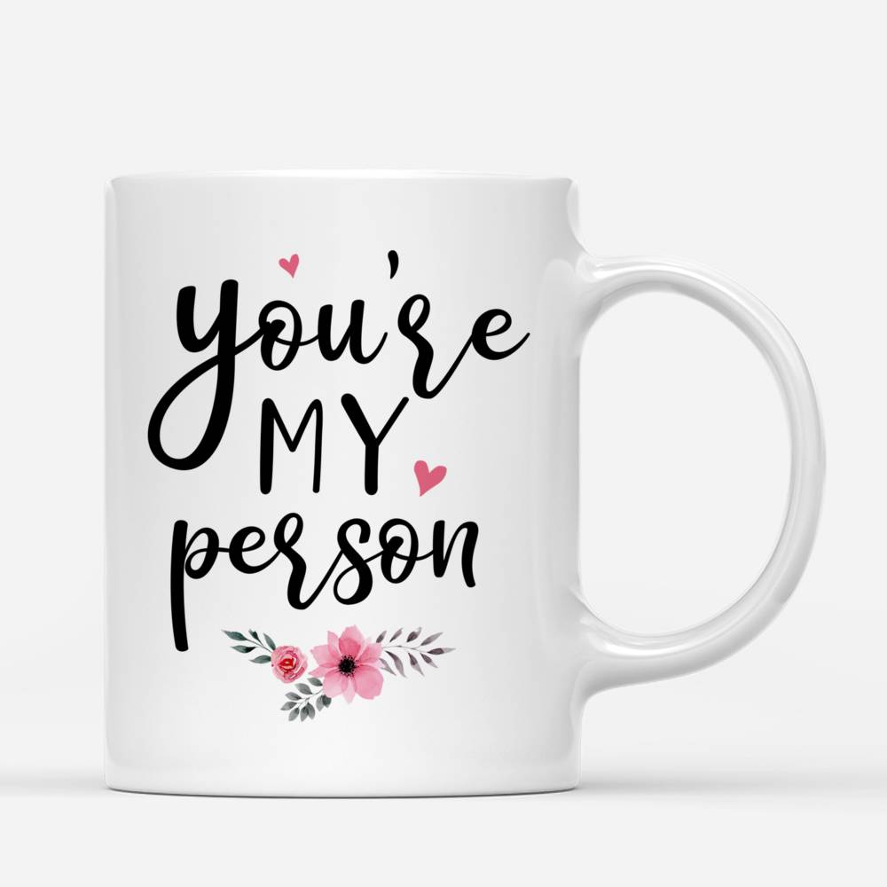 Personalized Mug - Topic - Personalized Mug - 2/3 Curvy Girls - You're My Person_2