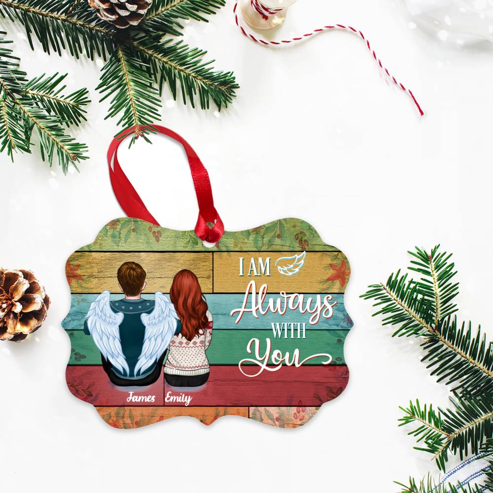 Colorful Ornament - I Am Always With You - Family Memorial Christmas Ornaments_2