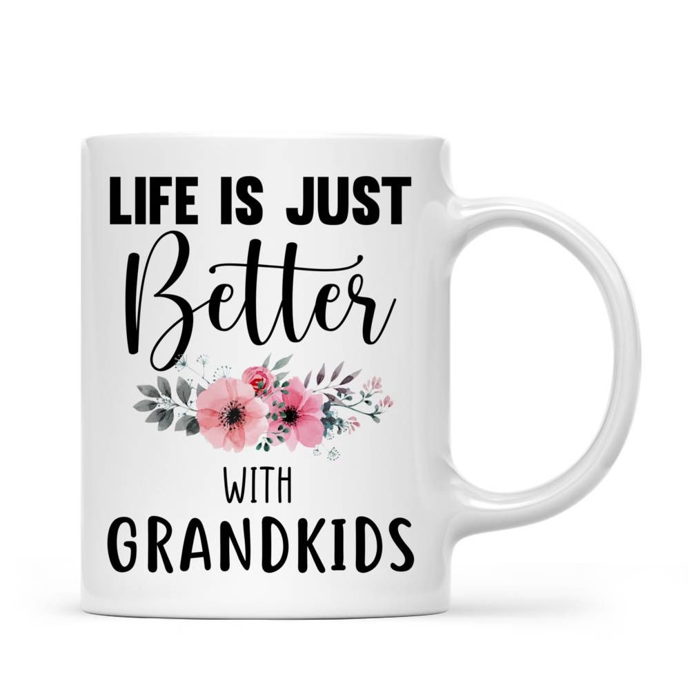 Personalized Mug - Life Is Better With Grandkids Custom Mug | Gossby_2