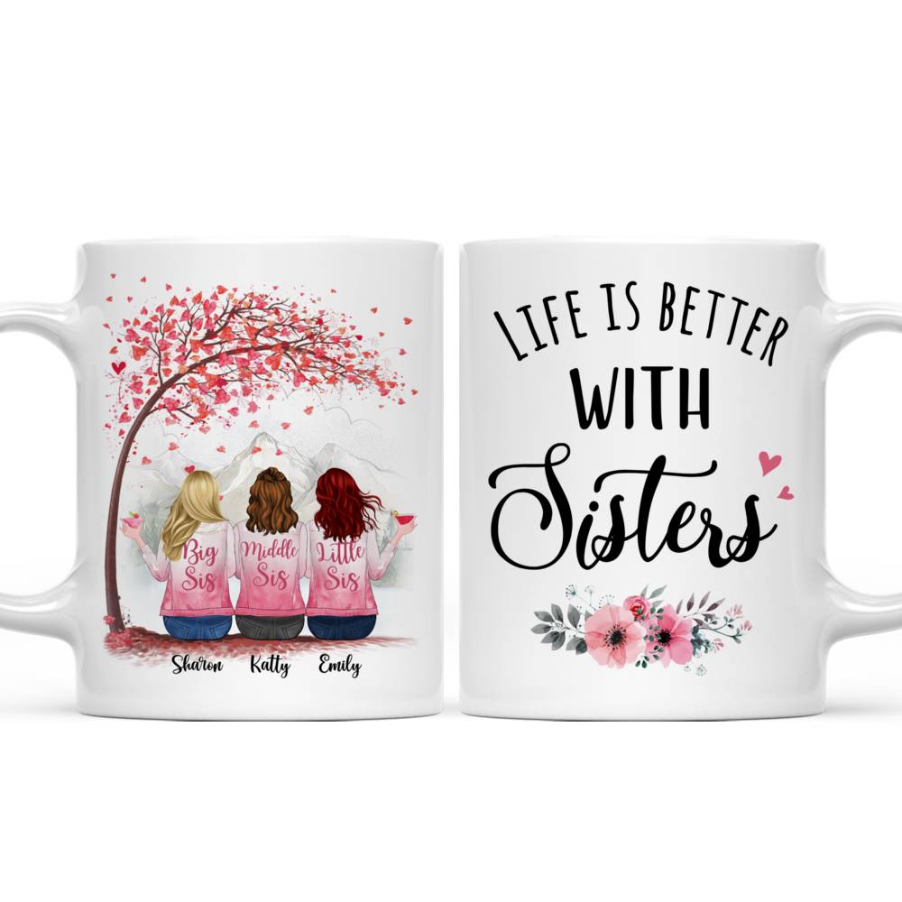 Customized Sister Mug - Life Is Better With Sisters (6861)_3
