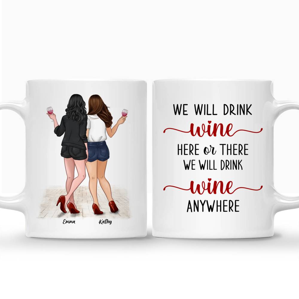 Personalized Mug - Together - We Will Drink Wine Here Or There. We Will Drink Wine Anywhere_3