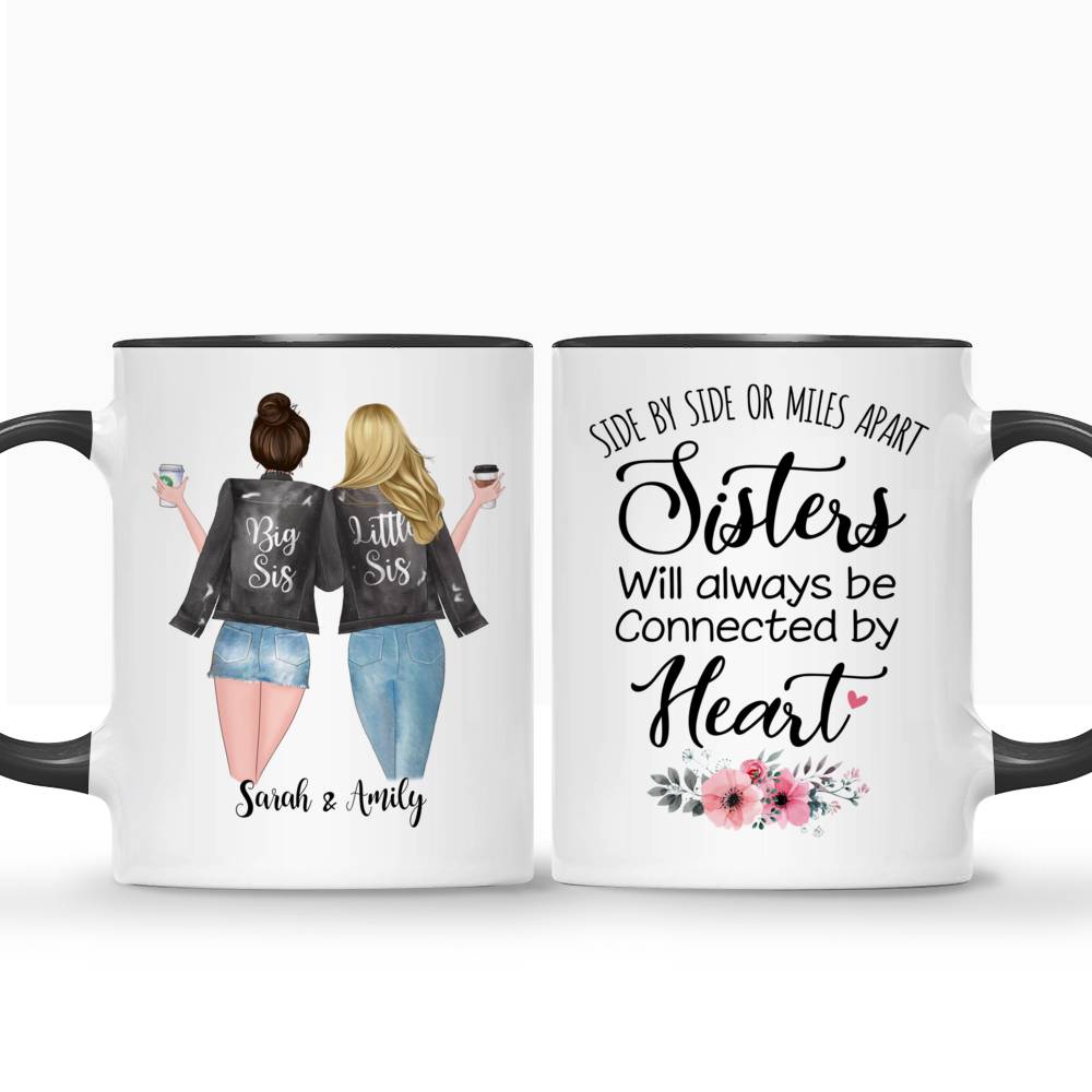 Personalized 2 Sisters Coffee Mugs - Sisters Will Always Be Connected By Heart_3