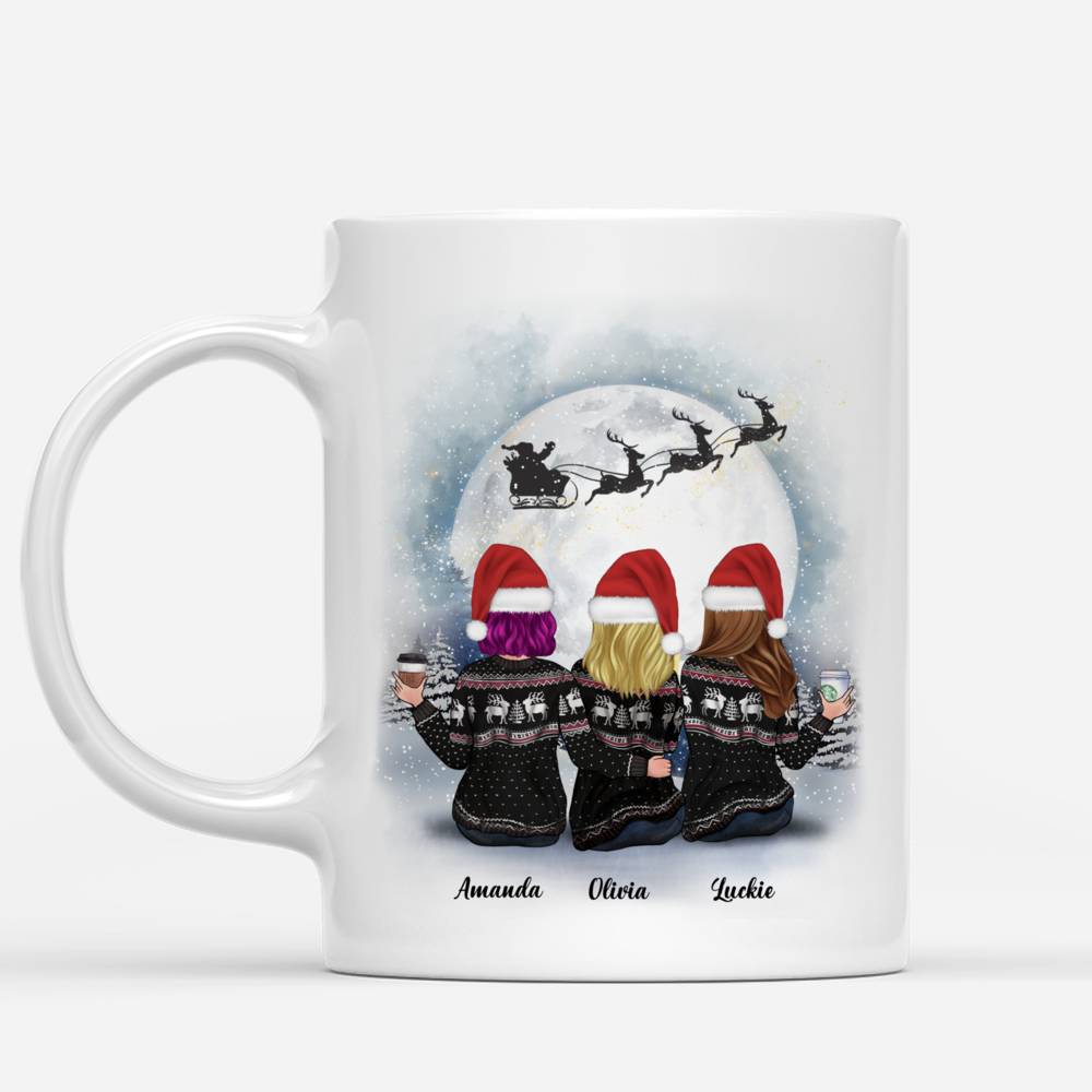 Personalized Mug - Christmas Moon - Because Of You, I Laugh A Little Harder, Cry A Little Less, And Smile A lot More - Up to 5 Ladies (3)_1