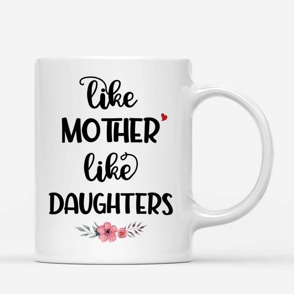 Personalized Mug - Mother & Children - Love - Like Mother Like Daughters_2