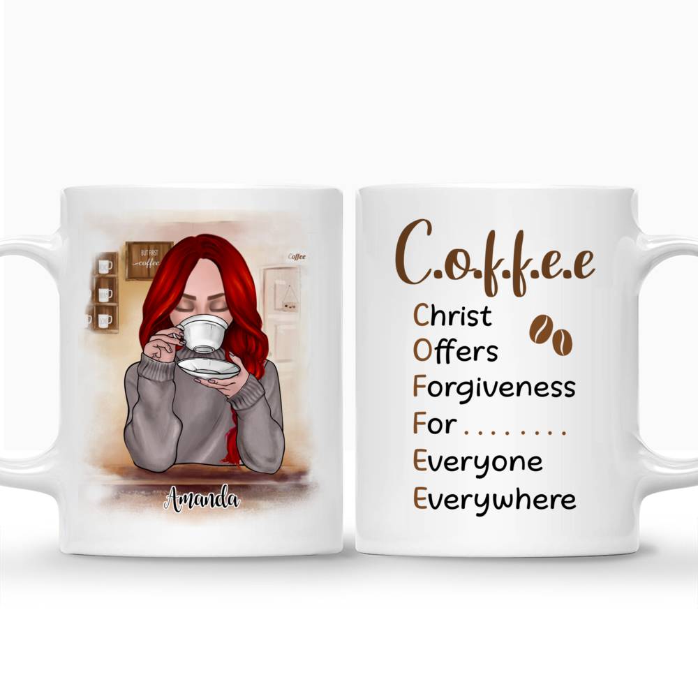 Personalized Mug - Coffee Mug - COFFEE Christ Offers Forgiveness For Everyone Everywhere_3