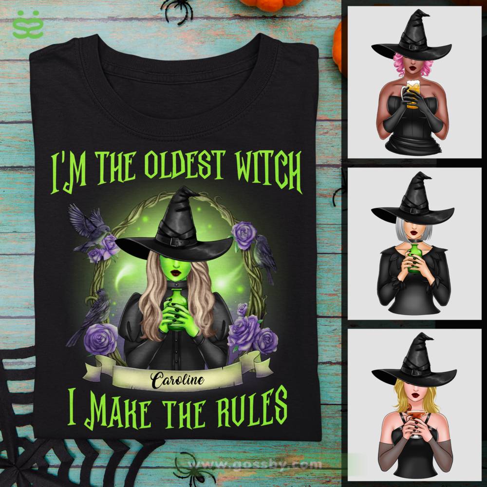 Wicked Witch - I'm The Oldest Witch I Make The Rules | Personalized T-shirt_1