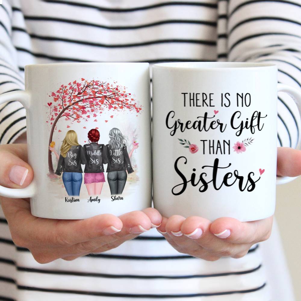 Personalized Mug - Up to 6 Sisters - There Is No Greater Gift Than Sisters (Ver 2) (4056)