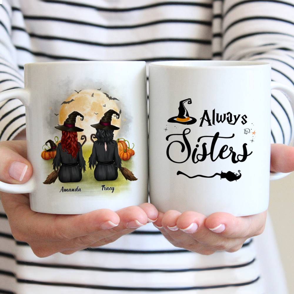 Personalized Mug - Halloween Witches Mug - Always Sisters