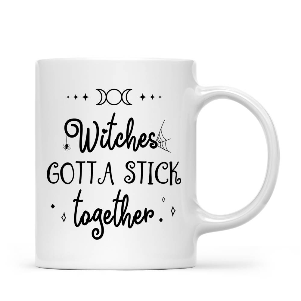 Personalized Mug - Halloween Witches - Witches Got A Stick Together (5596)_4