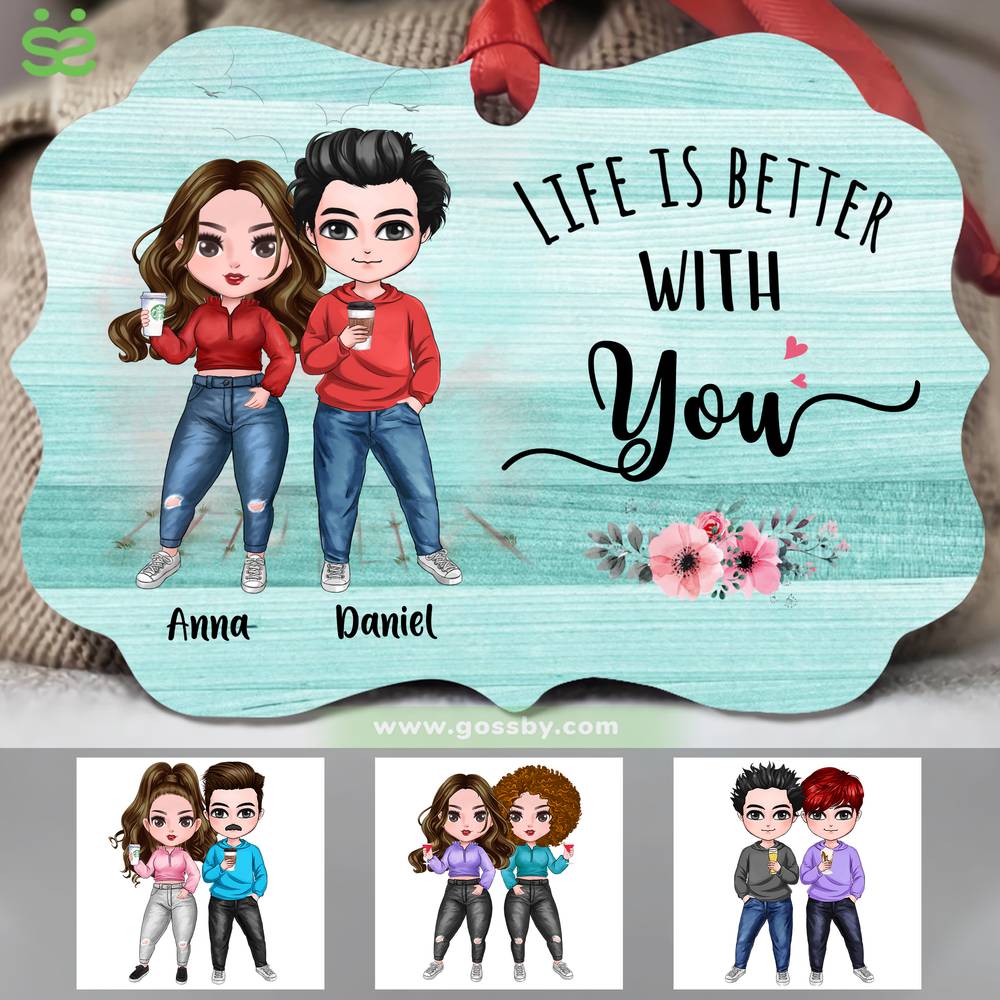 Personalized Ornament - Couple - Life Is Better With You (7052)