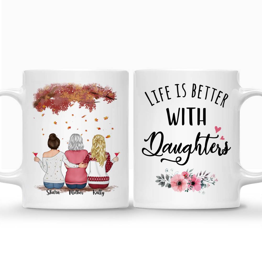 Personalized Mug - Mother and Daughter - Life is better with Daughters (3326)_3