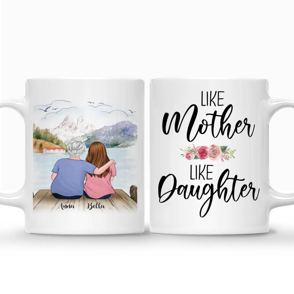 Family Custom Mug - Like Mother Like Daughter_3