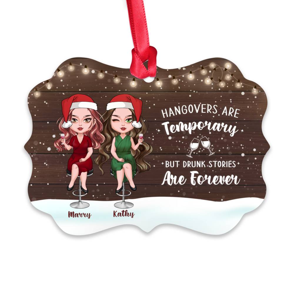 Personalized Ornament - Wood Buddies - Hangovers Are Temporary But Drunk Stories Are Forever_1
