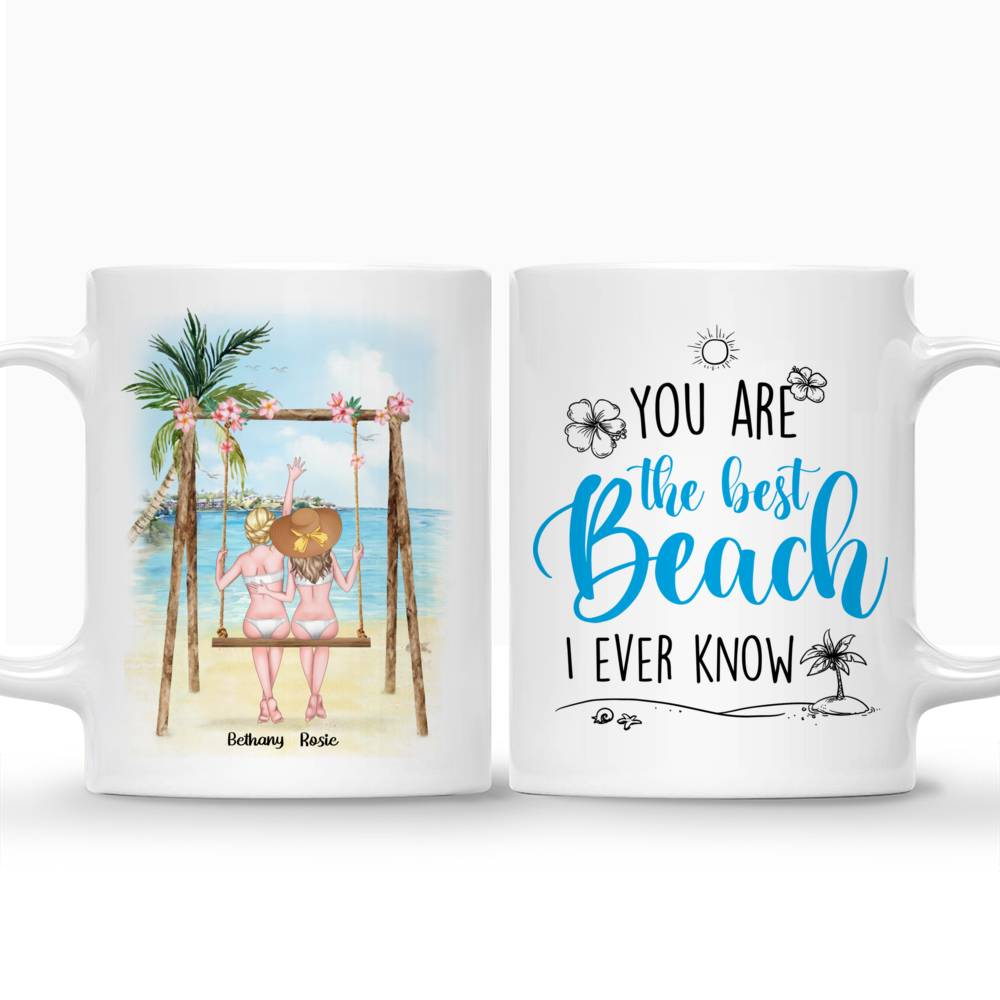 Personalized Mug - Beach Girls - You are the best beach I know_3