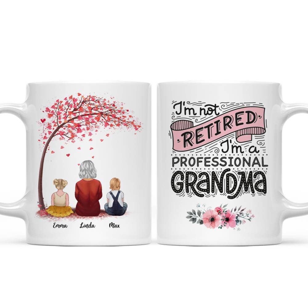 I'm Not Retired Gift Coffee Mug Im A Professional Grandma 