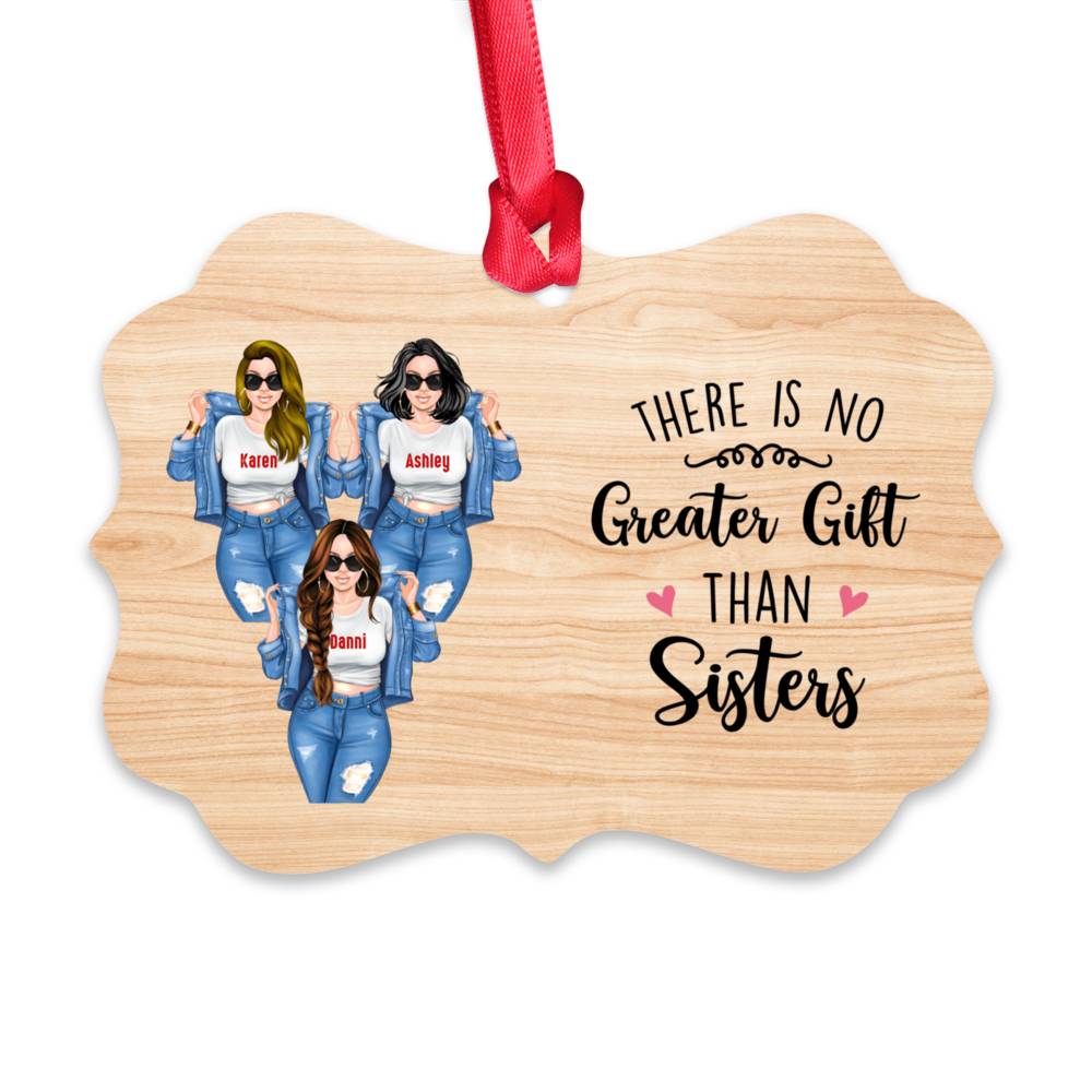 Personalized Ornament - Sisters - There Is No Greater Gift Than Sisters (Ornament)_2
