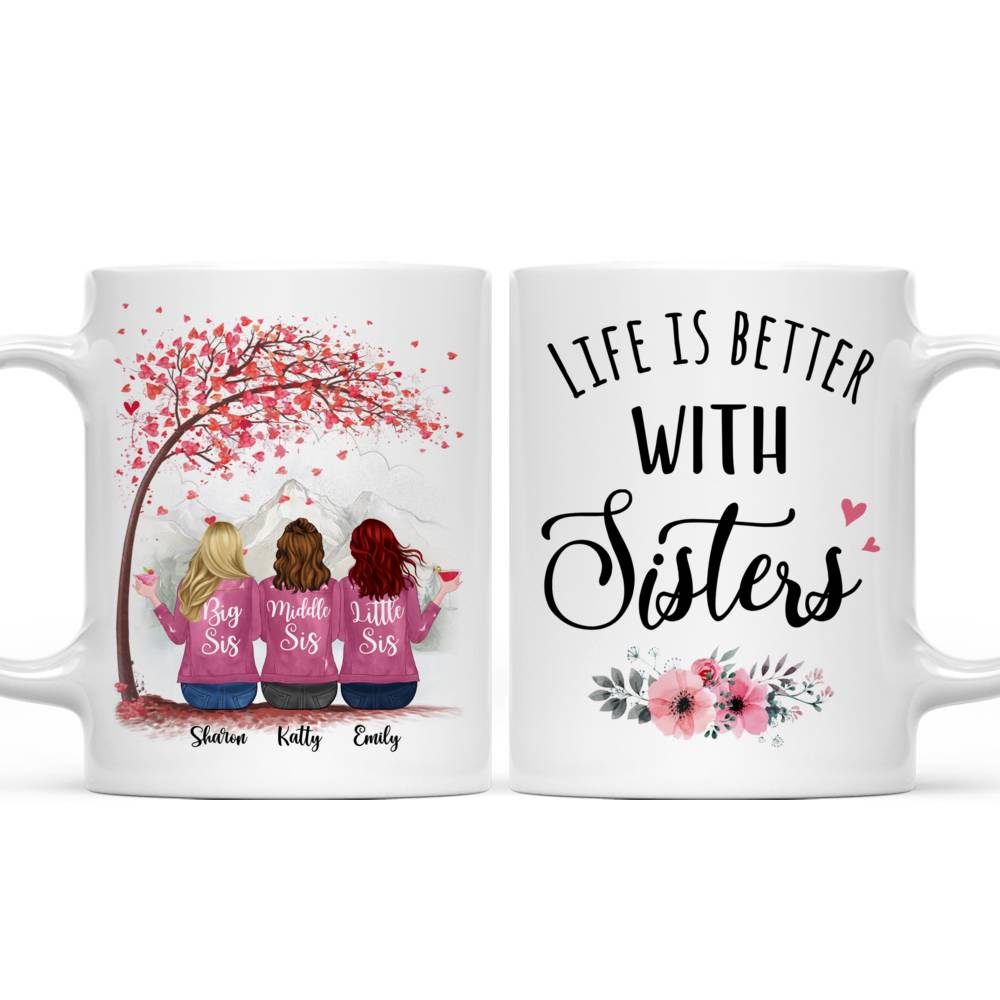 Personalized Mug - Up to 6 Sisters - Life Is Better With Sisters (Ver 1) (5726)_3